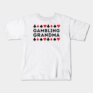 Gambling Grandma Kids T-Shirt